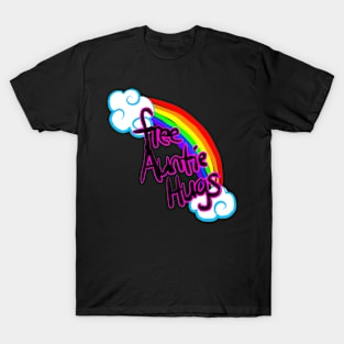 Free Auntie Hugs T-Shirt